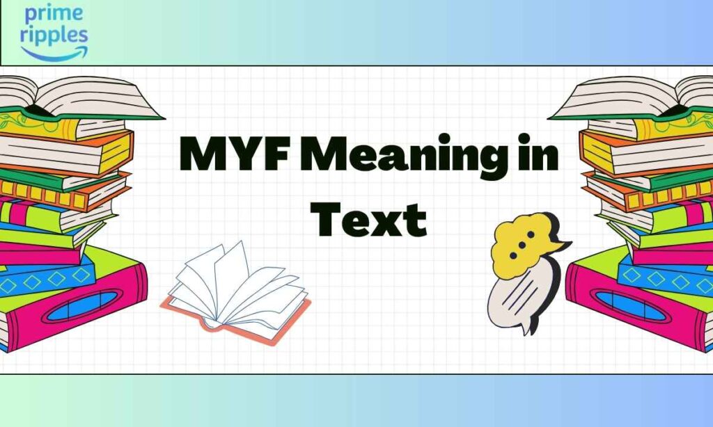 myf-meaning-in-text