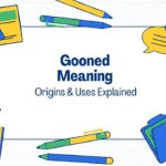 gooned-meaning