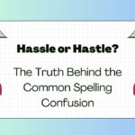 hassle-or-hastle