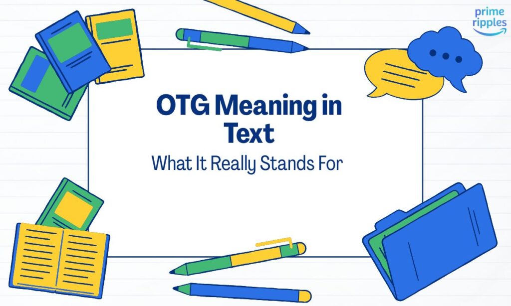 otg-meaning-in-text