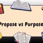 propose-vs-purpose