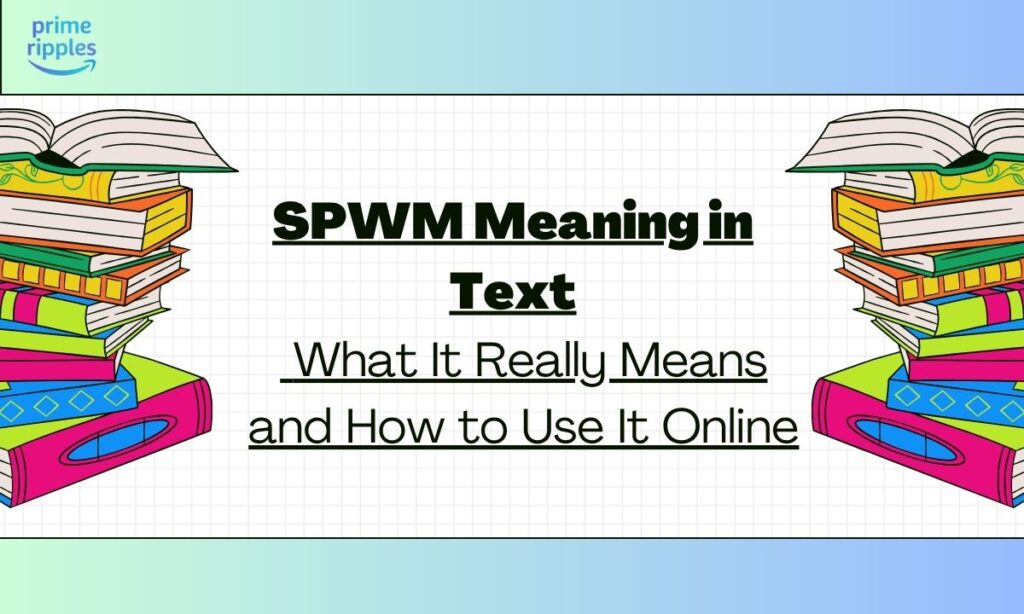 spwm-meaning-in-text
