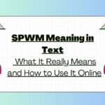 spwm-meaning-in-text