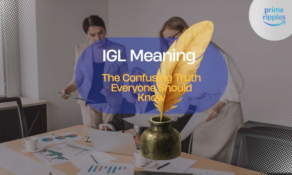 igl-meaning