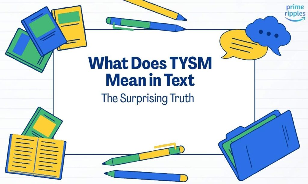 what-does-tysm-mean-in-text