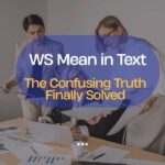 WS Mean in Text: The Confusing Truth Finally Solved
