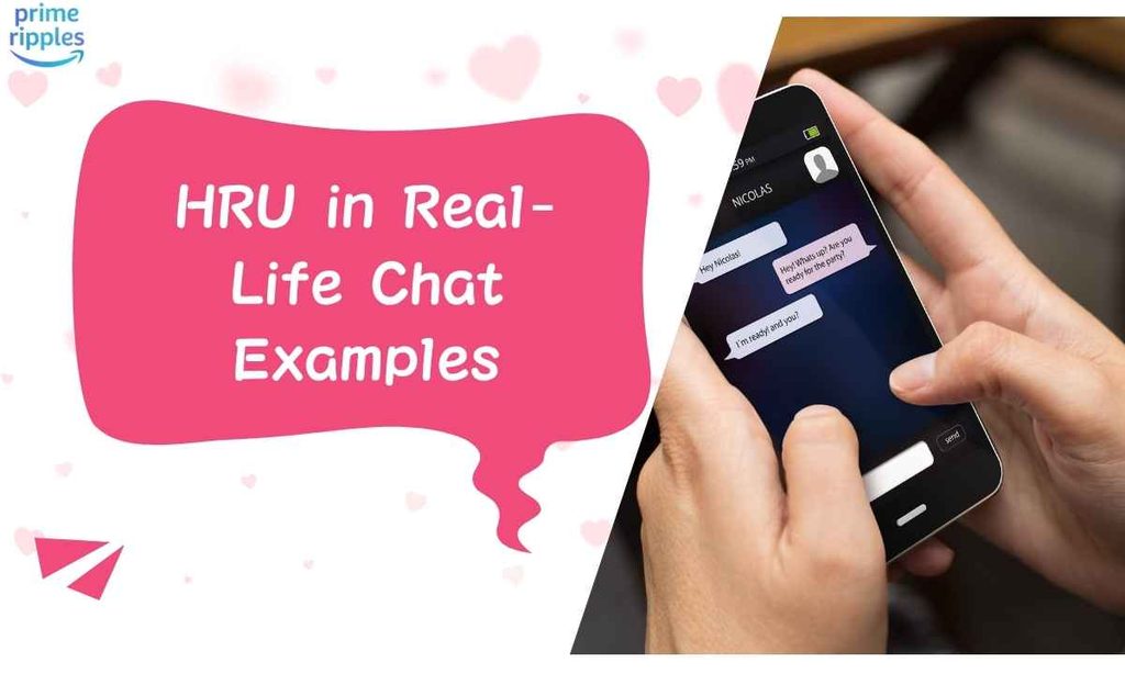 hru-in-real-life-chat-examples