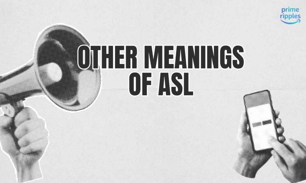 other-meanings-of-asl