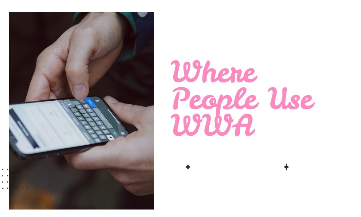 where-people-use-wwa-meaning-in-text
