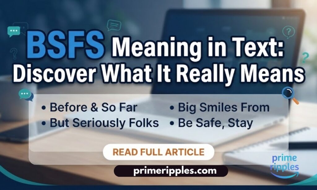 BSFS Meaning in Text