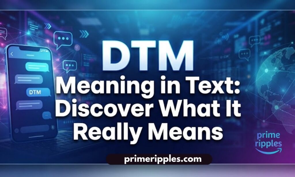 DTM Meaning in Text