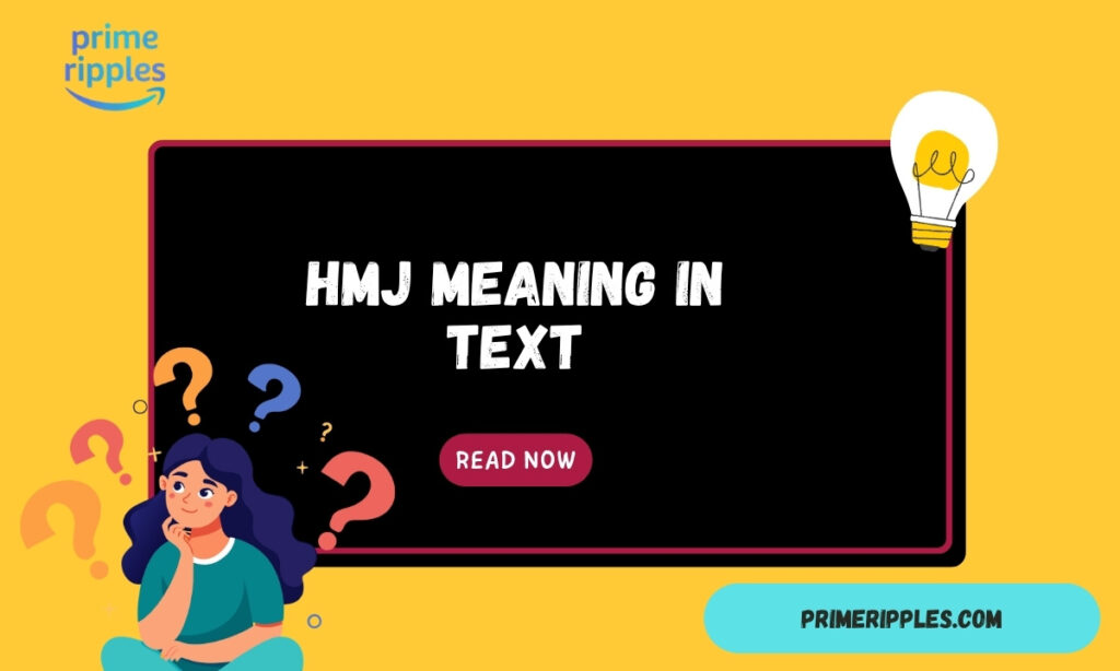 HMJ Meaning in Text